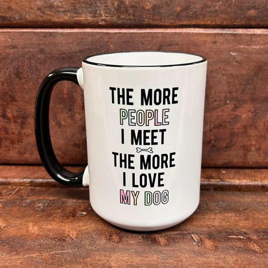 The More People I Meet Mug- Mugsby