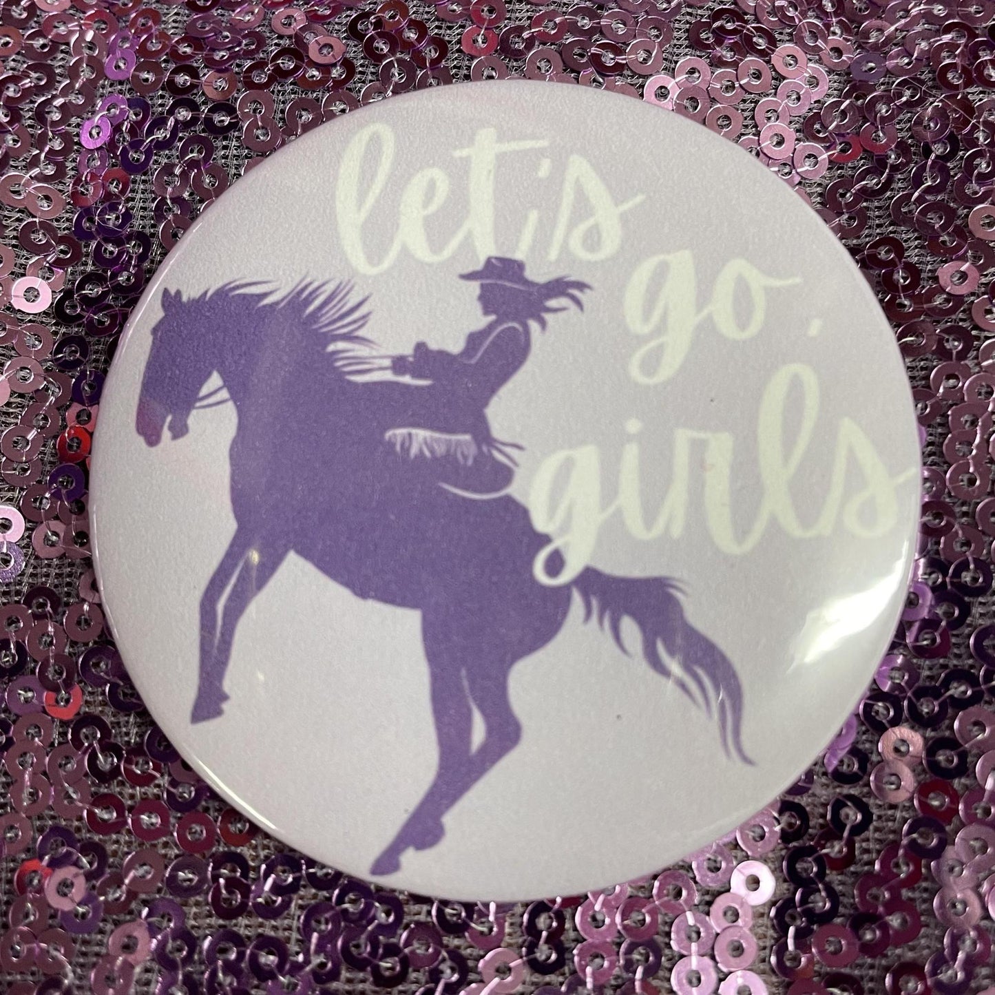 Let's Go Girls TSU Button