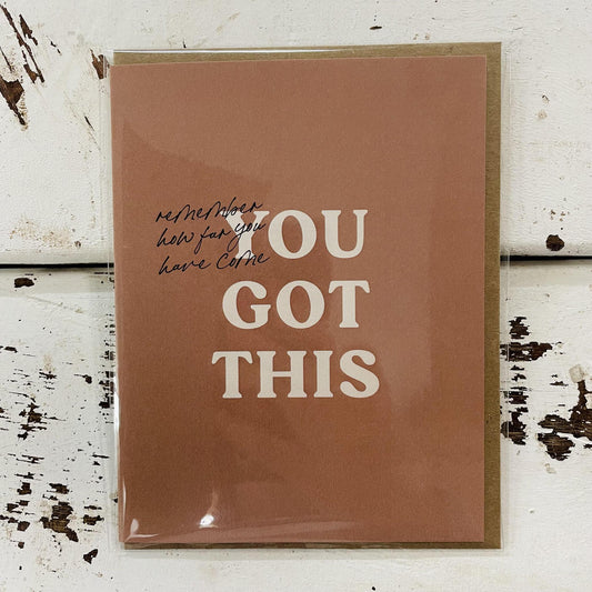 You Got This - Greeting Card