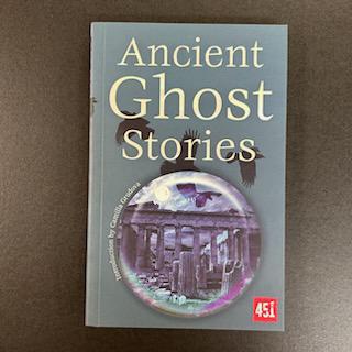 Ancient Ghost Stories