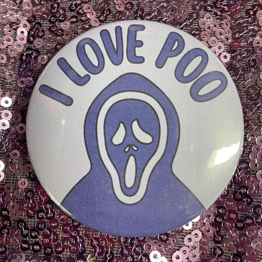 I Love Poo Button