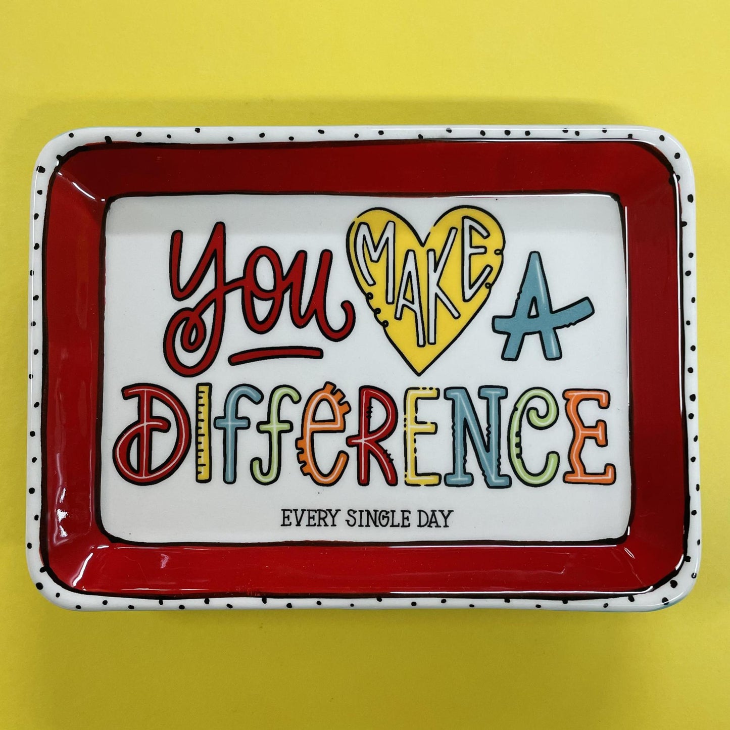 You Make A Difference Trinket Tray - Glory Haus