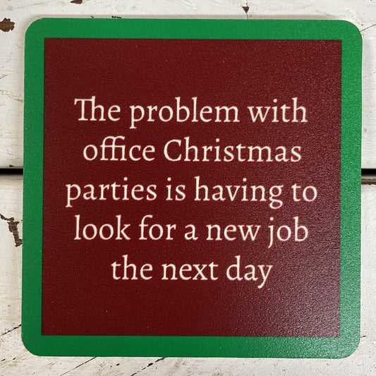 Office Parties - Coaster - Drinks On Me