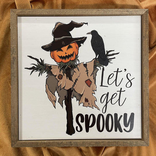 Get Spooky Sign