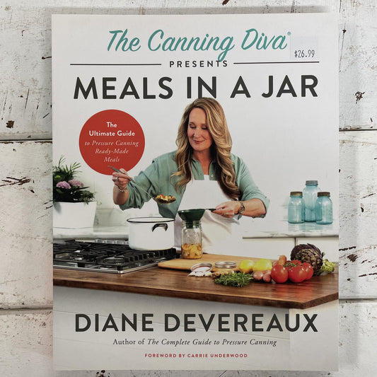 The Canning Diva Presents: Meals In A Jar